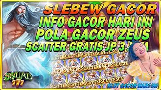 Slot Gacor Hari Ini Panglima Zeus Gratis Tanpa Iklan